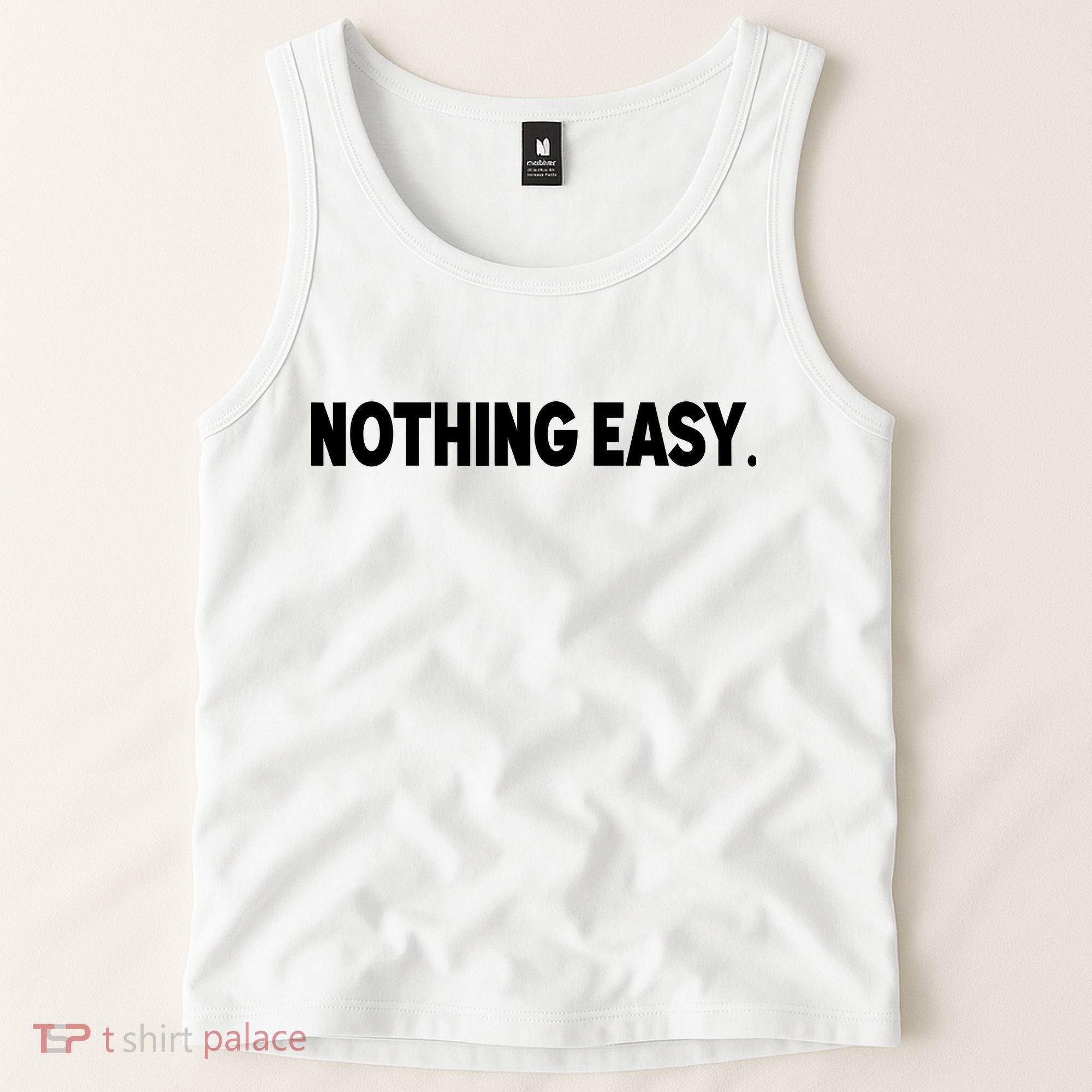 Nothing Easy Funny English Tank Top