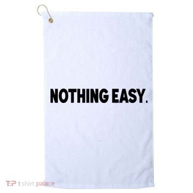 Nothing Easy Funny English Golf Towel