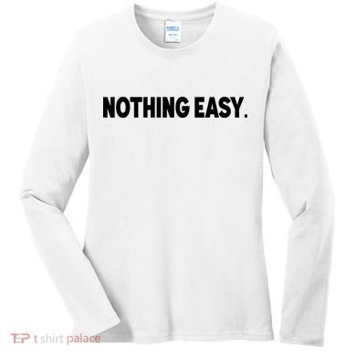 Nothing Easy Funny English Women's Long Sleeve Shirt