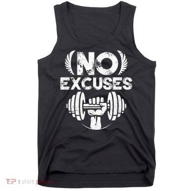 No Excuses Funny Bodybuilding Gym Workout Tank Top