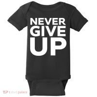 Never Ever Give Up Inspirational Motivational Quotes Saying Baby Bodysuit thumb 0