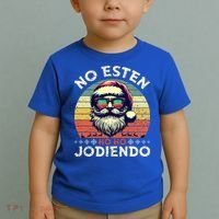 No Esten Ho Ho Jodiendo Santa Christmas Toddler T-Shirt thumb 2
