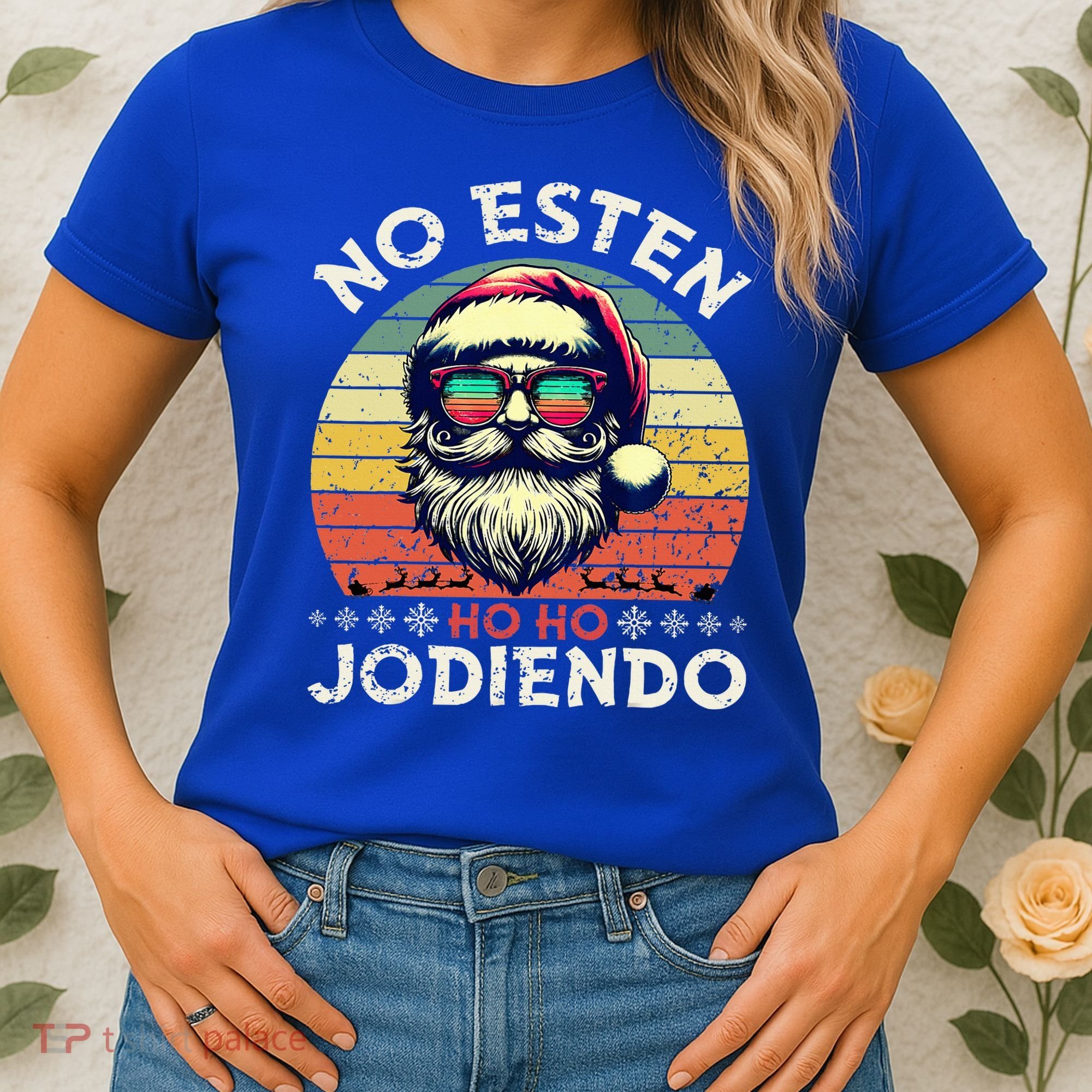 No Esten Ho Ho Jodiendo Santa Christmas Women's T-Shirt