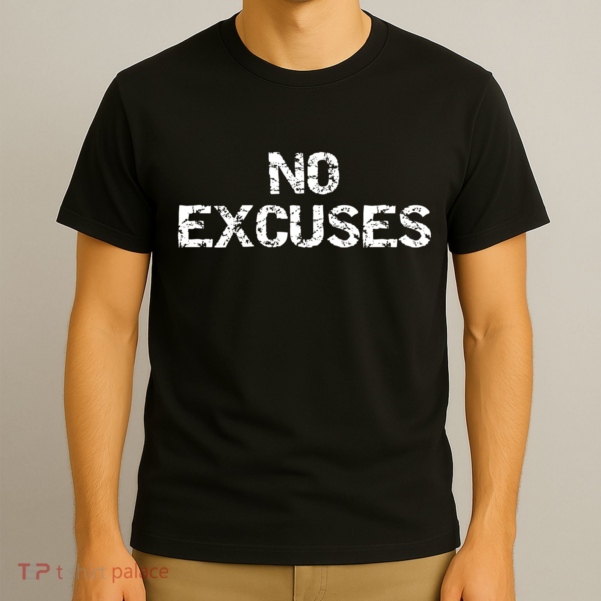 No Excuses Hoodie For Motivational Workout T-Shirt