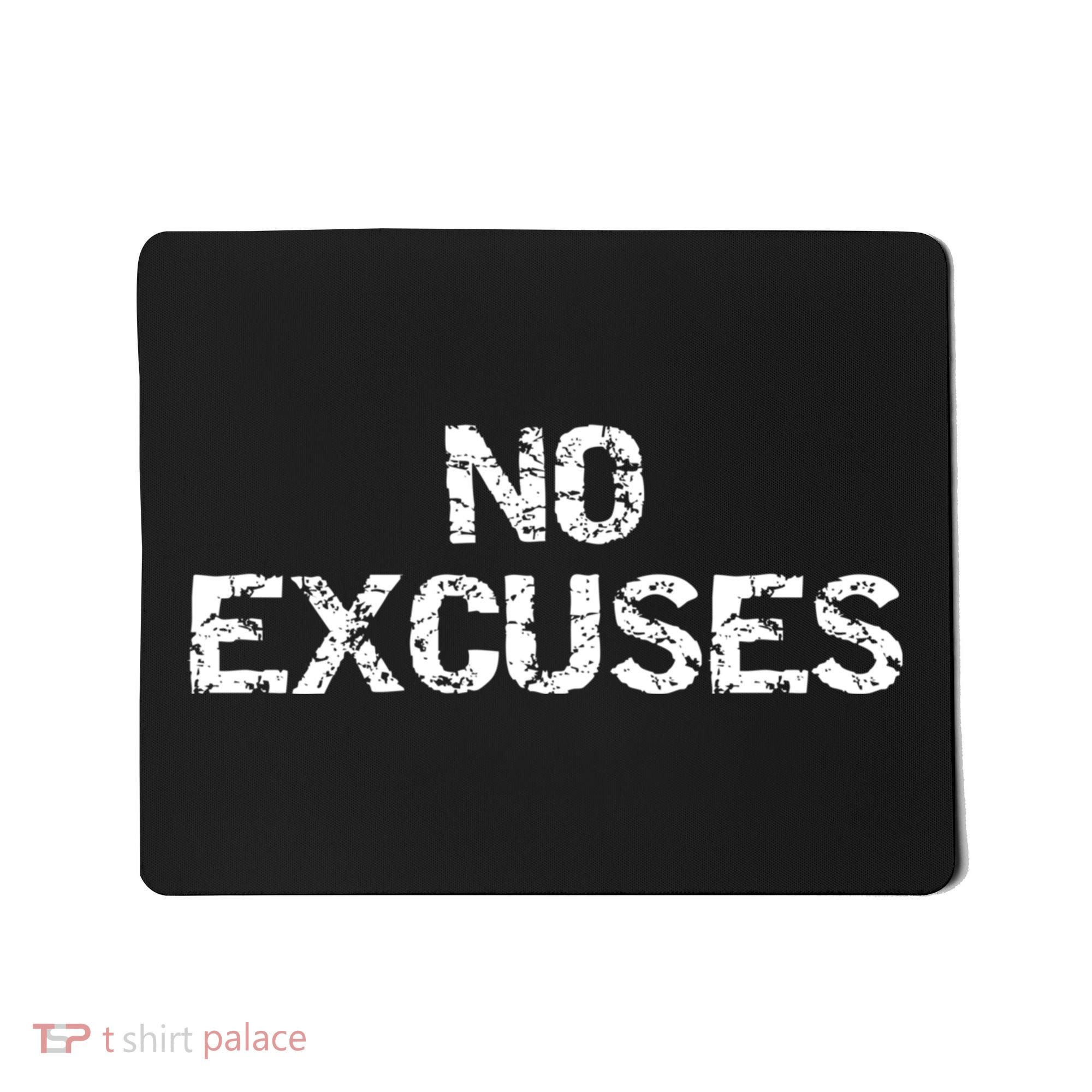 No Excuses Hoodie For Motivational Workout Mousepad