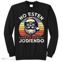 No Esten Ho Ho Jodiendo Santa Christmas Latino Spanish Sweatshirt thumb 0