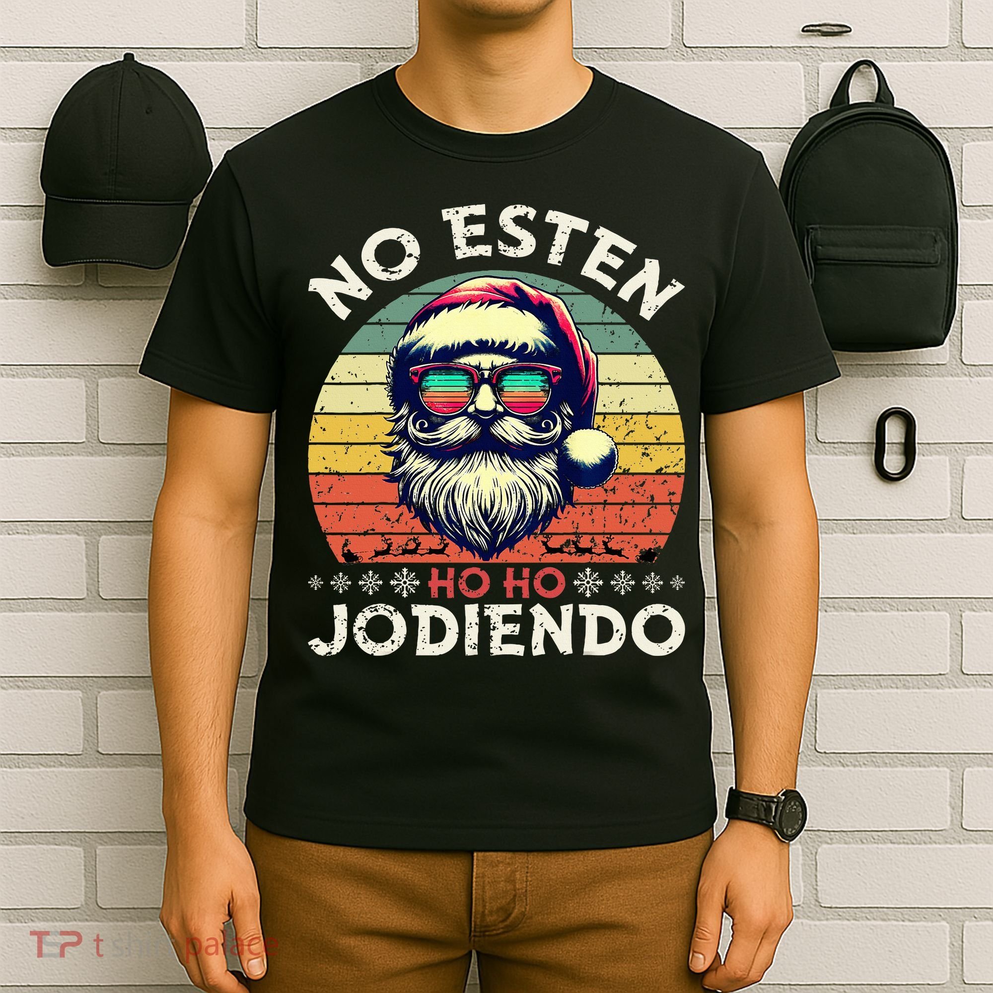 No Esten Ho Ho Jodiendo Santa Christmas Latino Spanish T-Shirt