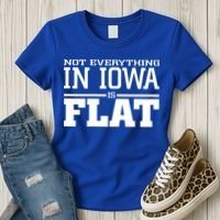 Not Everything In Iowa Is Flat Funny Sarcasm Saying Women's T-Shirt thumb 3