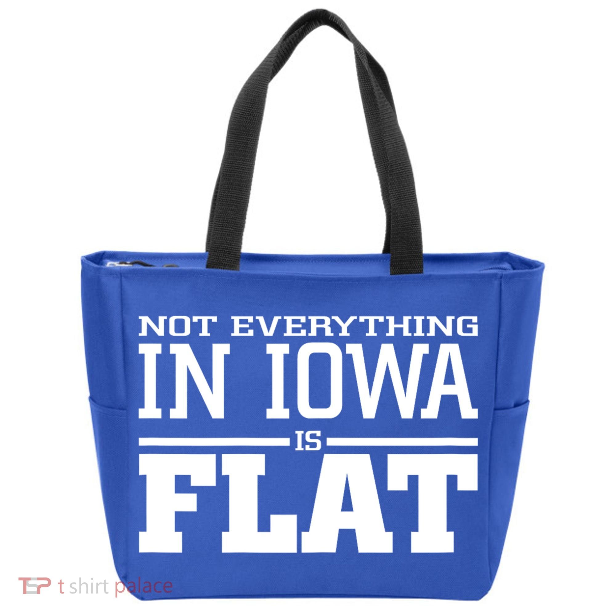 Not Everything In Iowa Is Flat Funny Sarcasm Saying Tote Bag