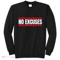 No Excuses Inspirational Saying Motivational Gym Workout Sweatshirt thumb 0
