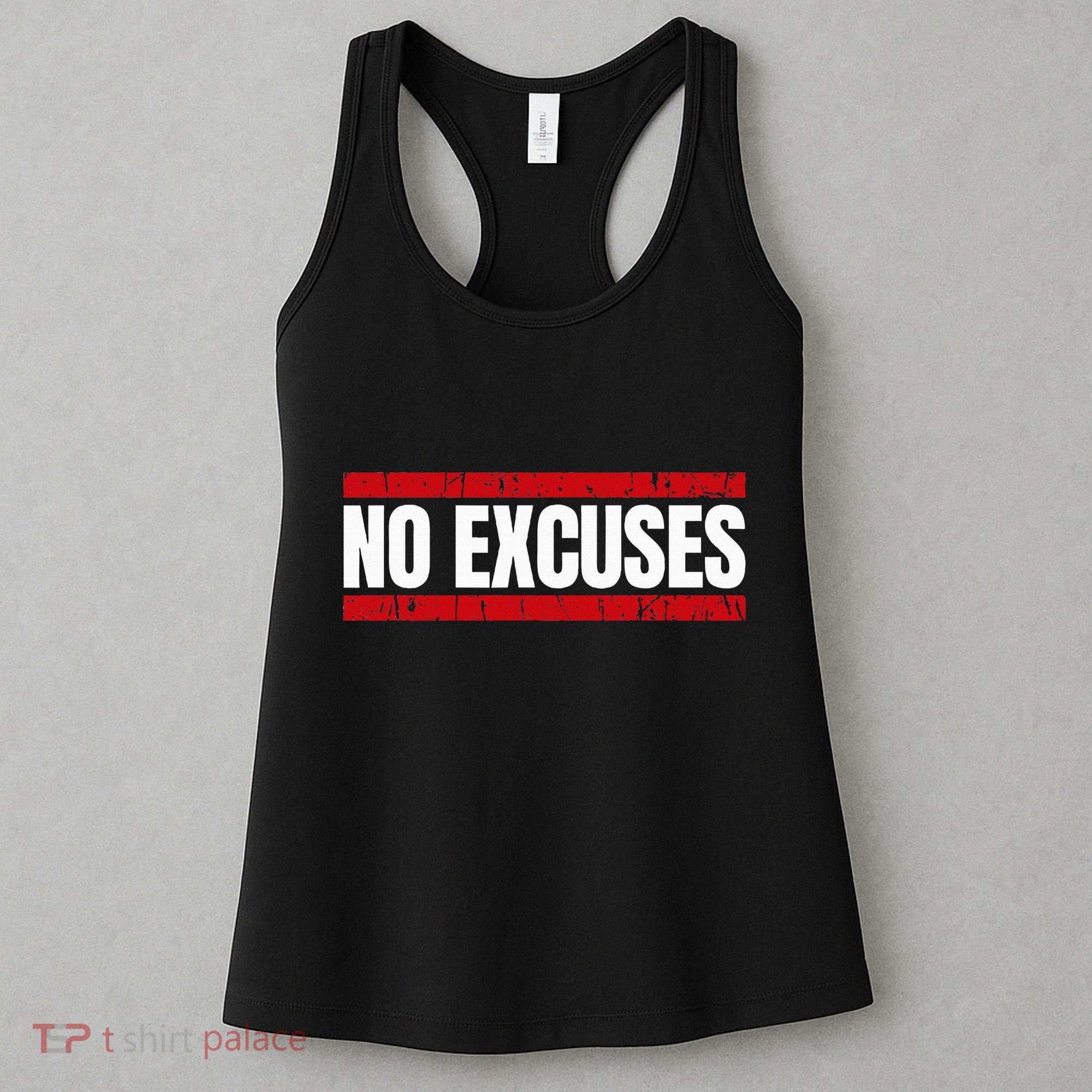 No Excuses Inspirational Saying Motivational Gym Workout Women's Tank Top