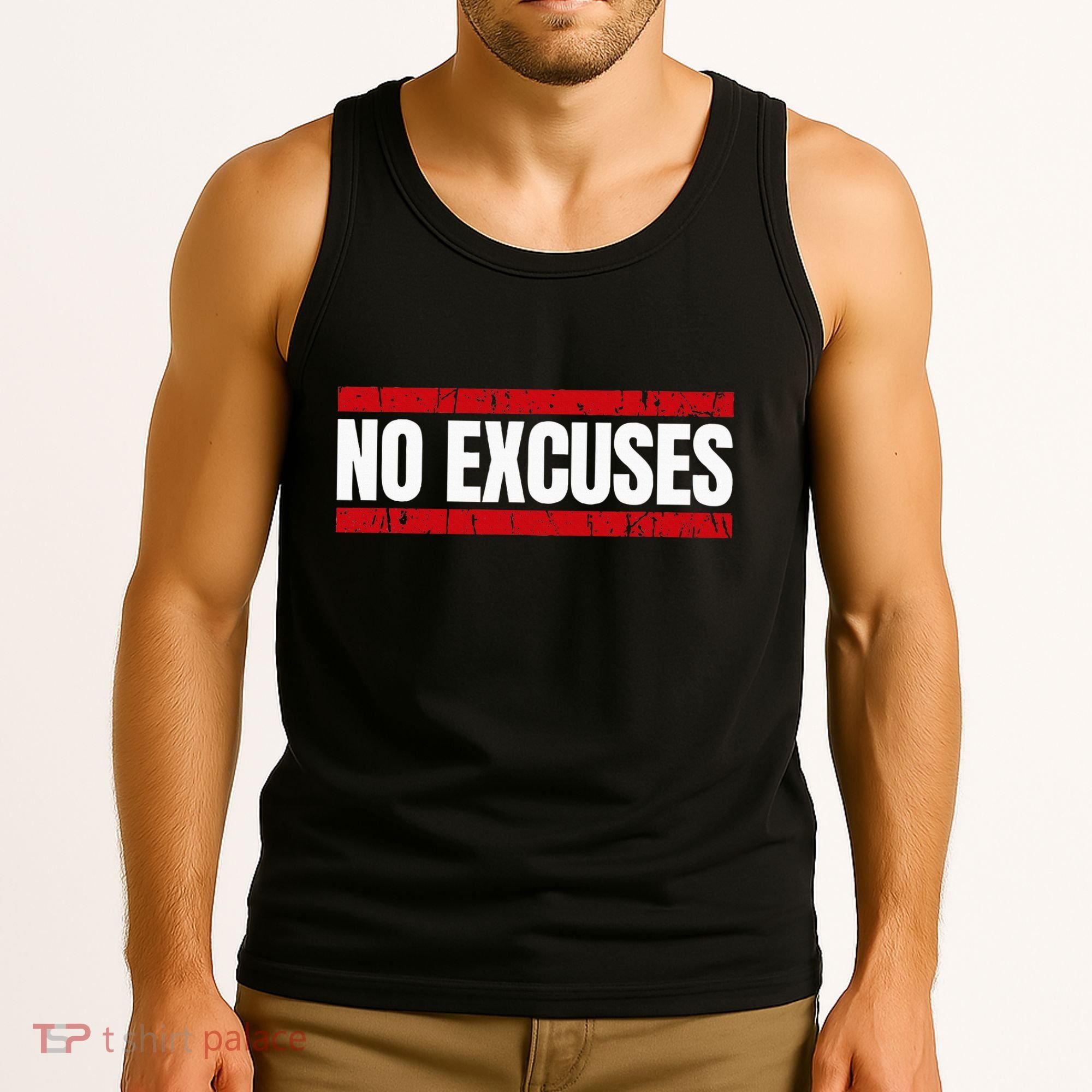 No Excuses Inspirational Saying Motivational Gym Workout Tank Top