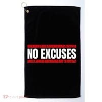 No Excuses Inspirational Saying Motivational Gym Workout Golf Towel thumb 0