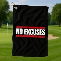 No Excuses Inspirational Saying Motivational Gym Workout Golf Towel thumb 1