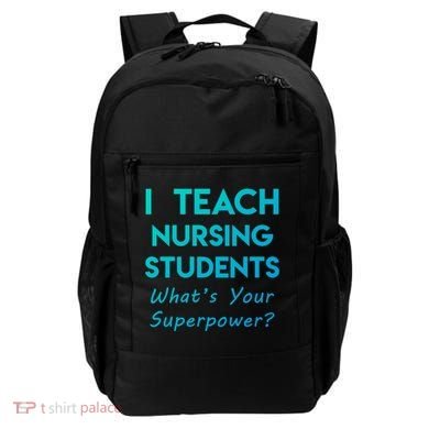 Nurse Educator Instructor Teach Nursing Students Superpower Meaningful Gift Backpack