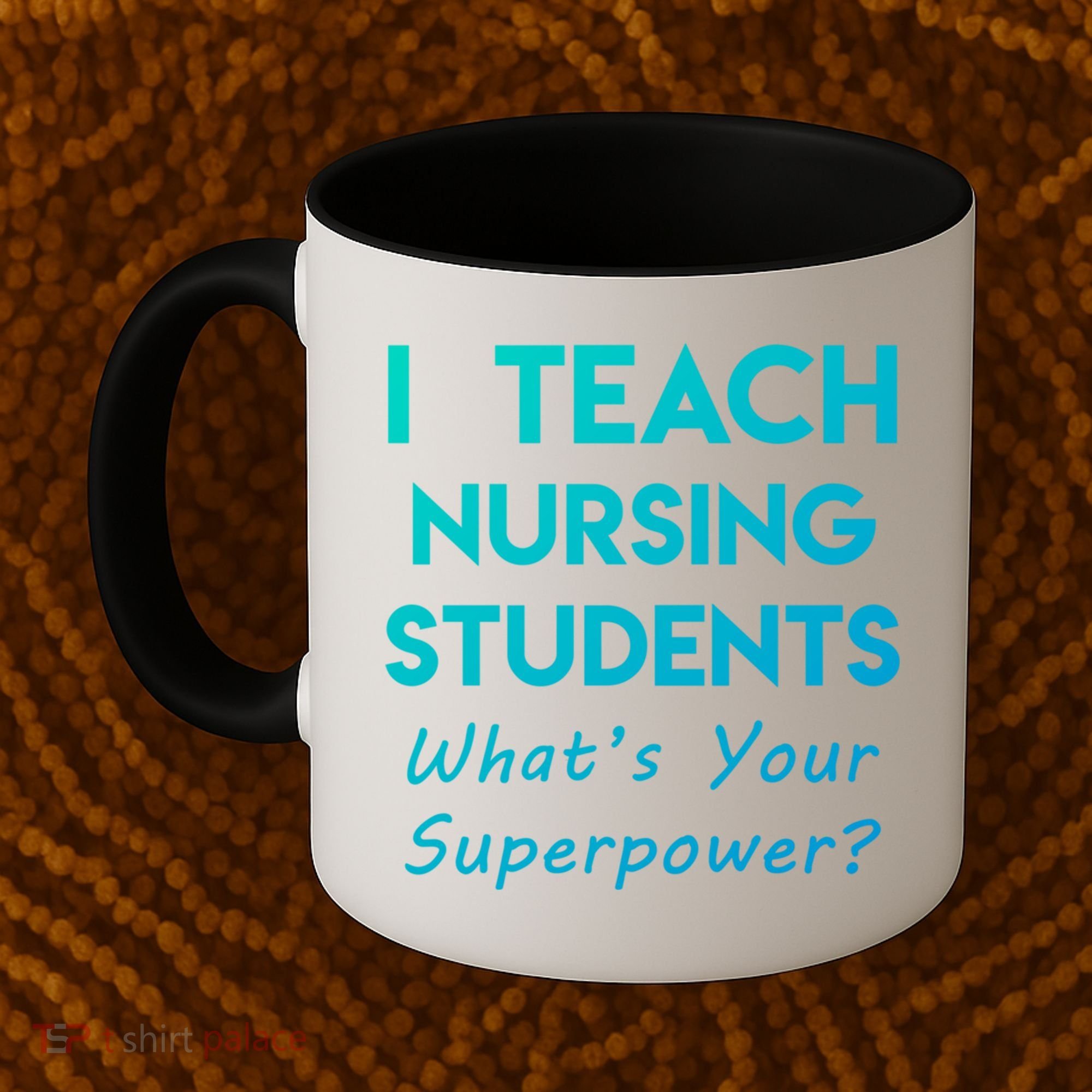 Nurse Educator Instructor Teach Nursing Students Superpower Meaningful Gift Coffee Mug