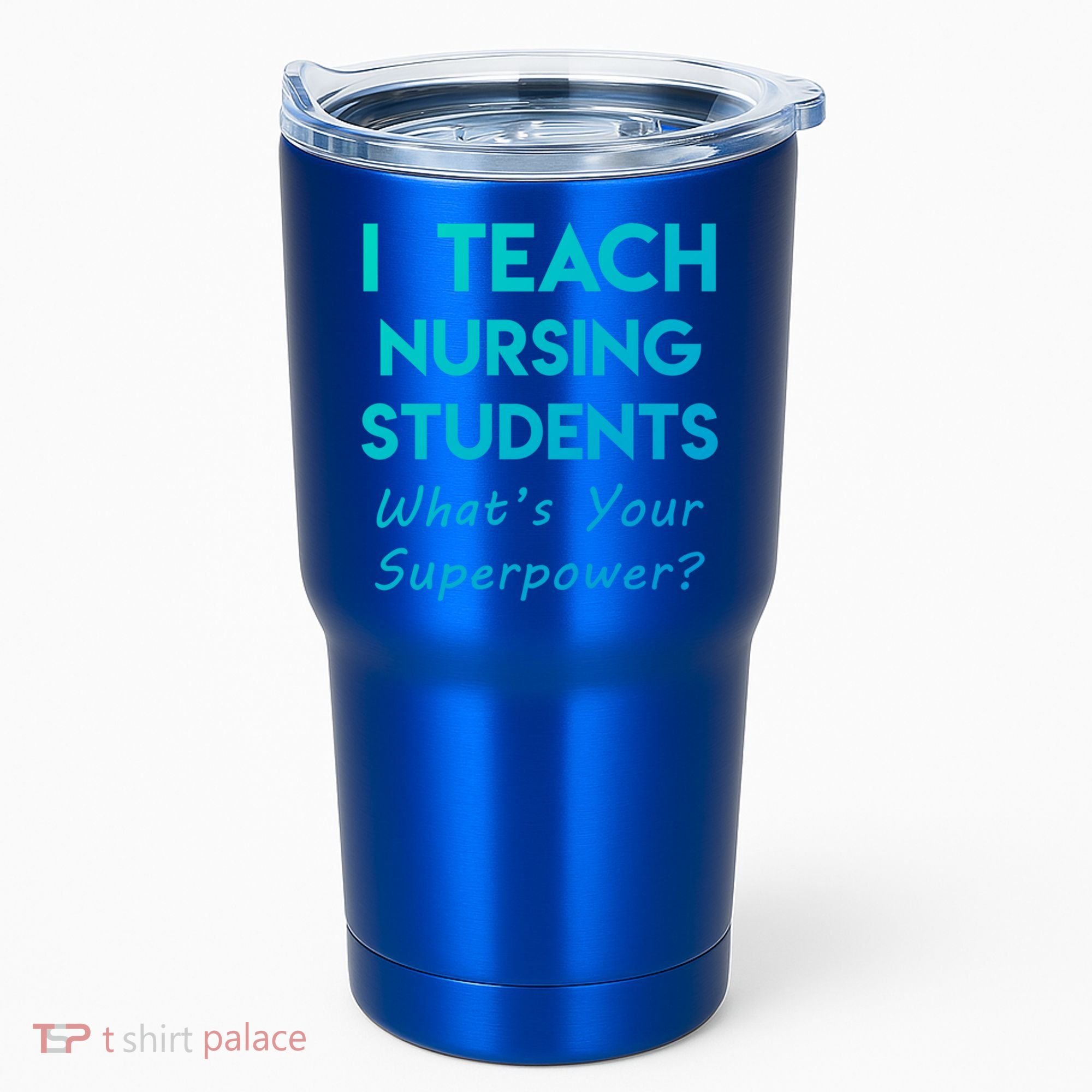Nurse Educator Instructor Teach Nursing Students Superpower Meaningful Gift Tumbler