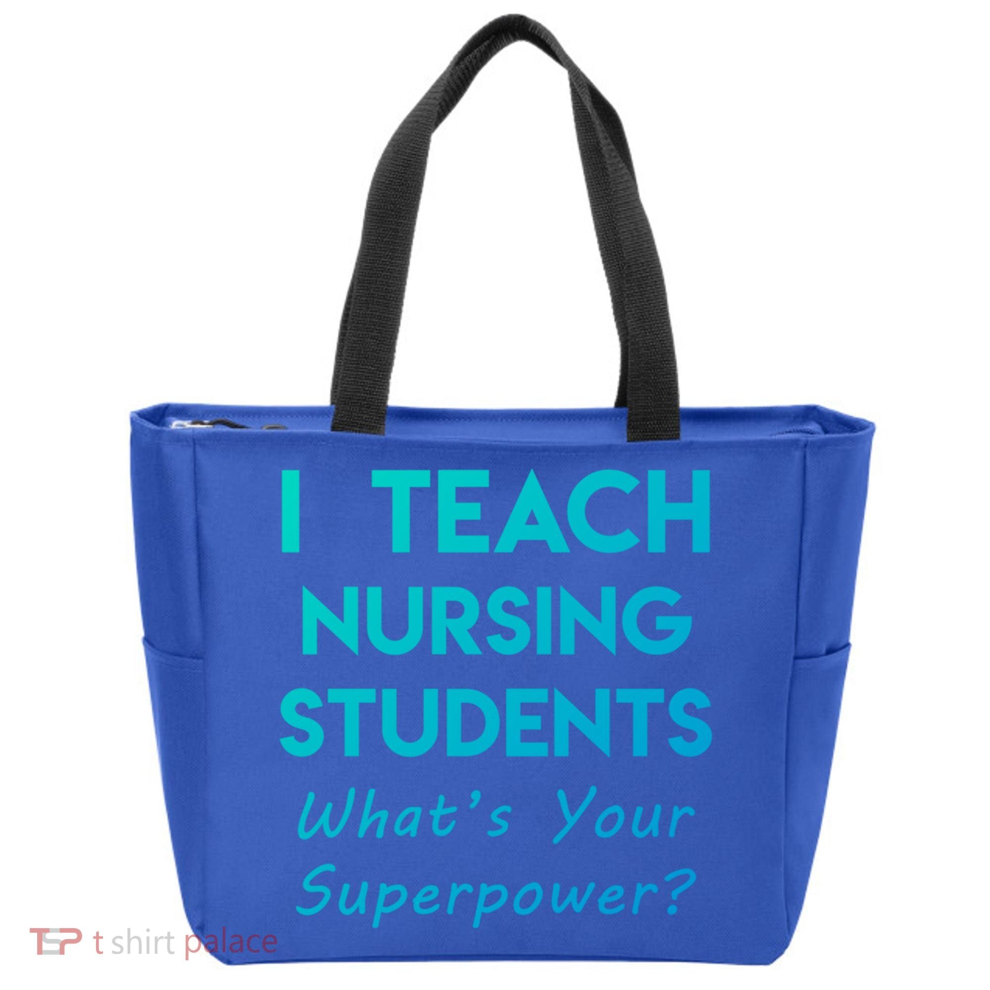 Nurse Educator Instructor Teach Nursing Students Superpower Meaningful Gift Tote Bag