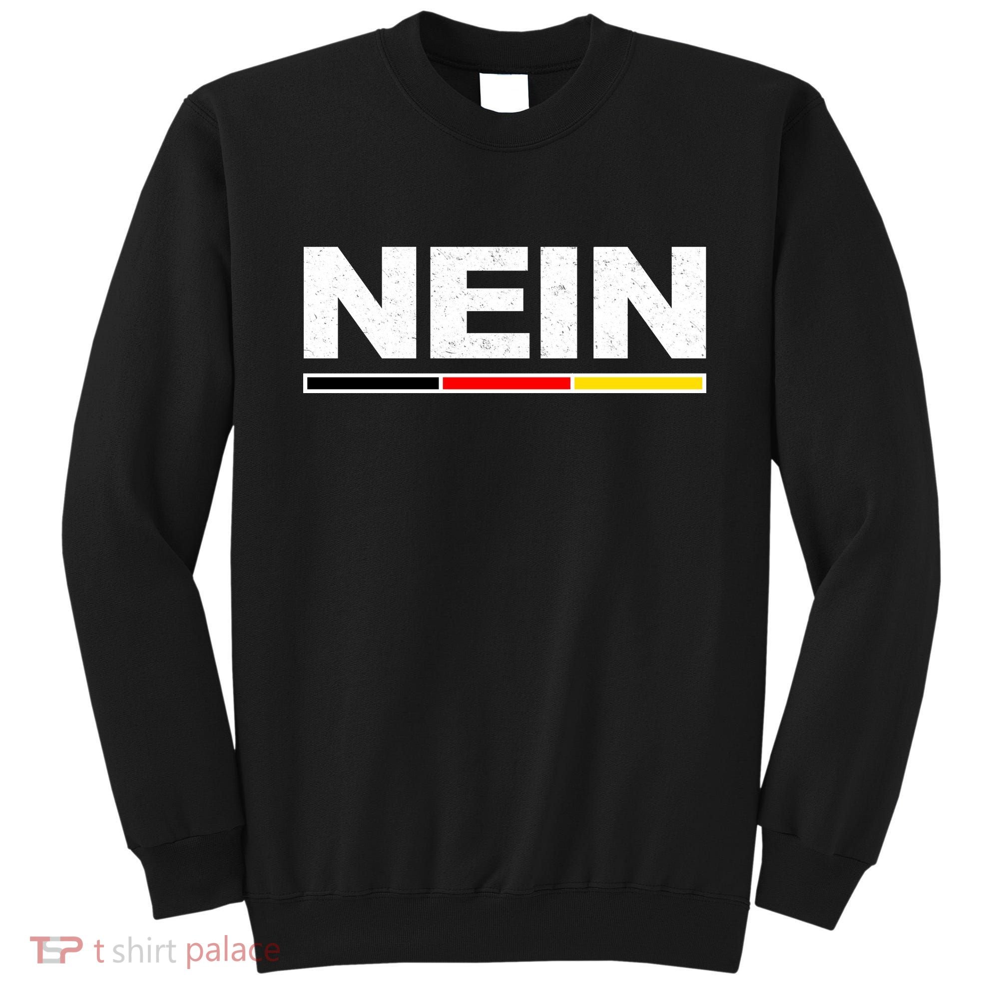 Nein German Funny Oktoberfest Sweatshirt