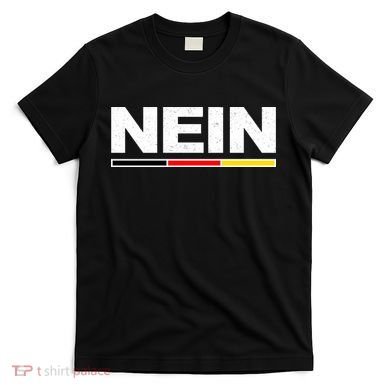 Nein German Funny Oktoberfest T-Shirt