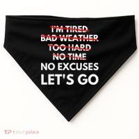 No Excuses Let's Go Gym Workout USA-Made Doggie Bandana thumb 0