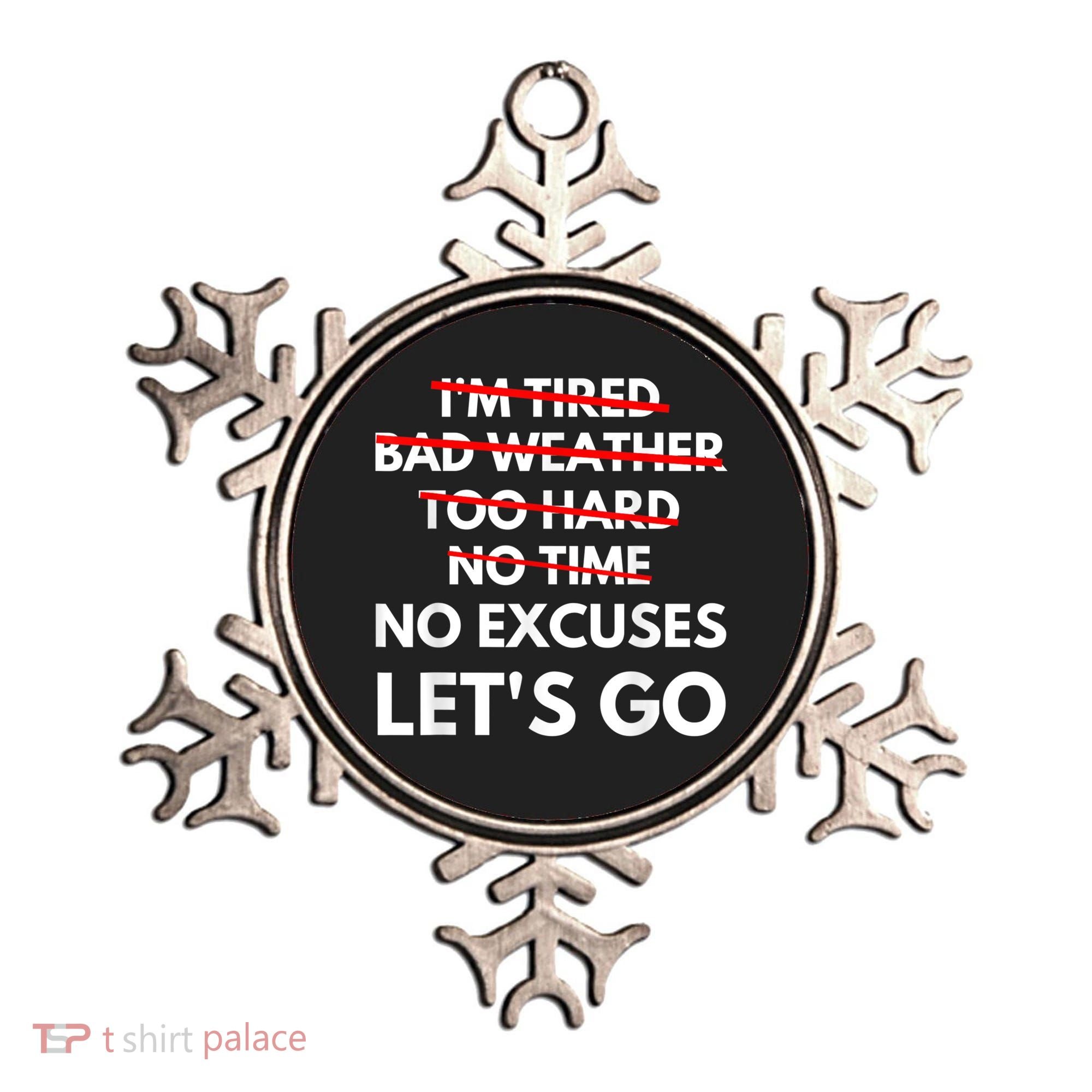 No Excuses Let's Go Gym Workout Ornament