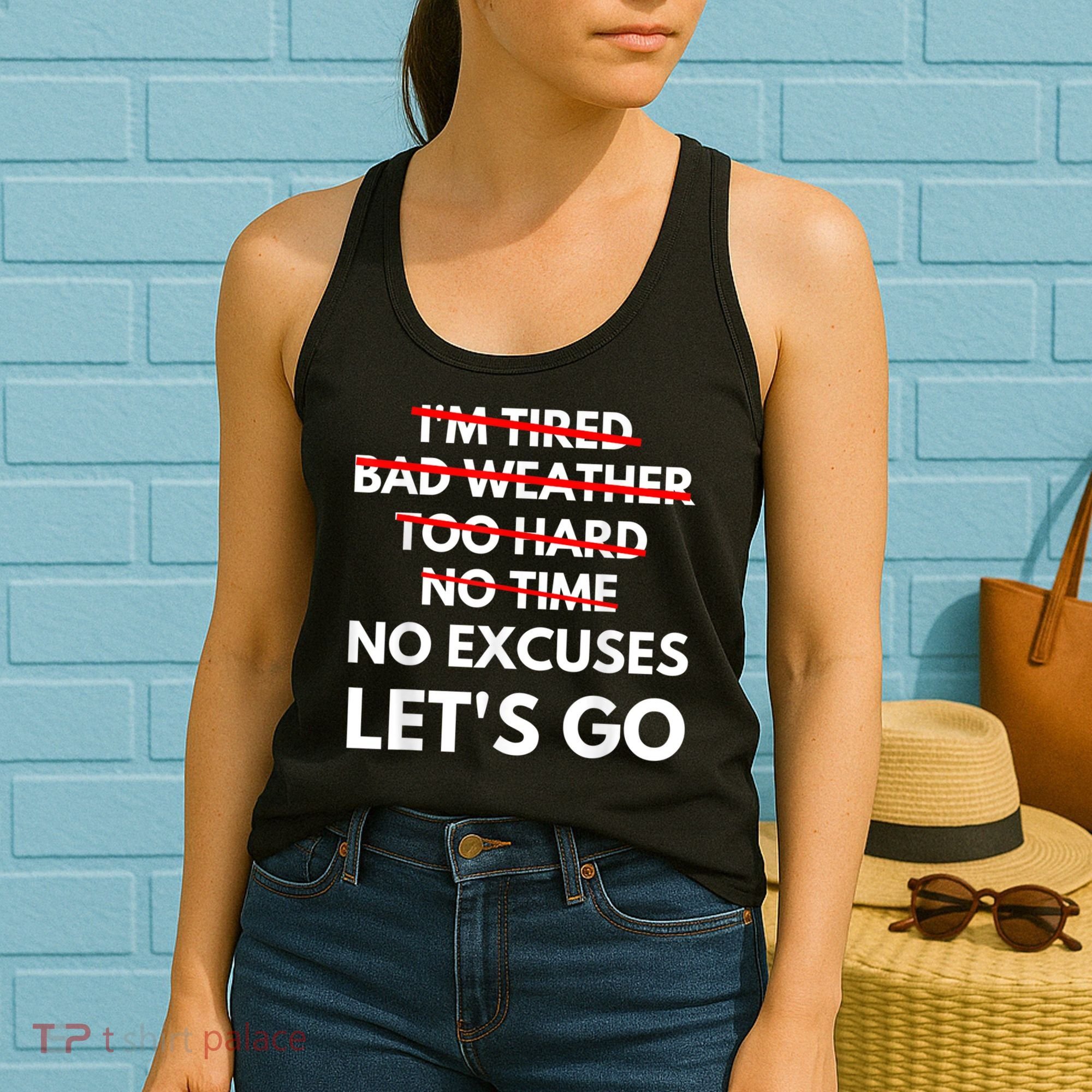 No Excuses Let's Go Gym Workout Women's Tank Top