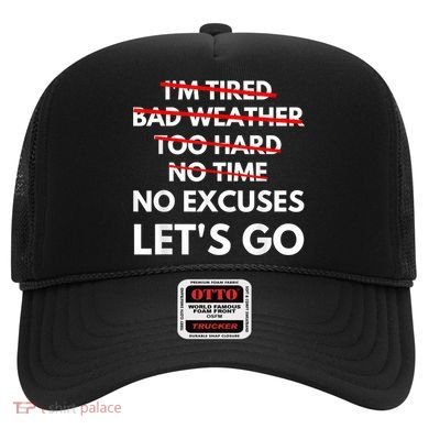 No Excuses Let's Go Gym Workout Hat