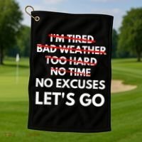 No Excuses Let's Go Gym Workout Golf Towel thumb 1
