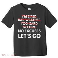 No Excuses Let's Go Gym Workout Toddler T-Shirt thumb 0