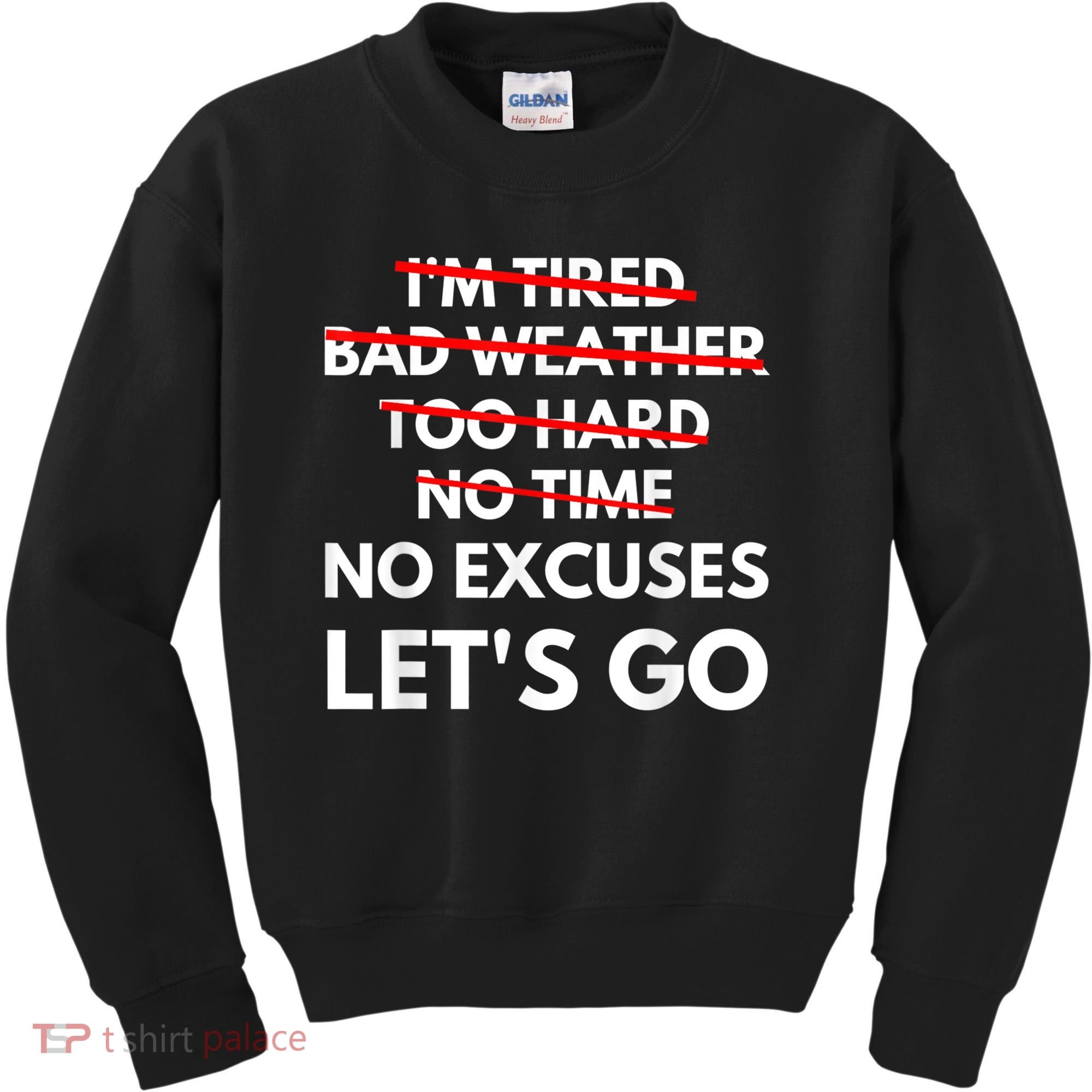 No Excuses Let's Go Gym Workout Kids Sweatshirt