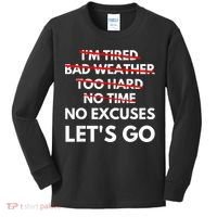 No Excuses Let's Go Gym Workout Kids Long Sleeve Shirt thumb 0