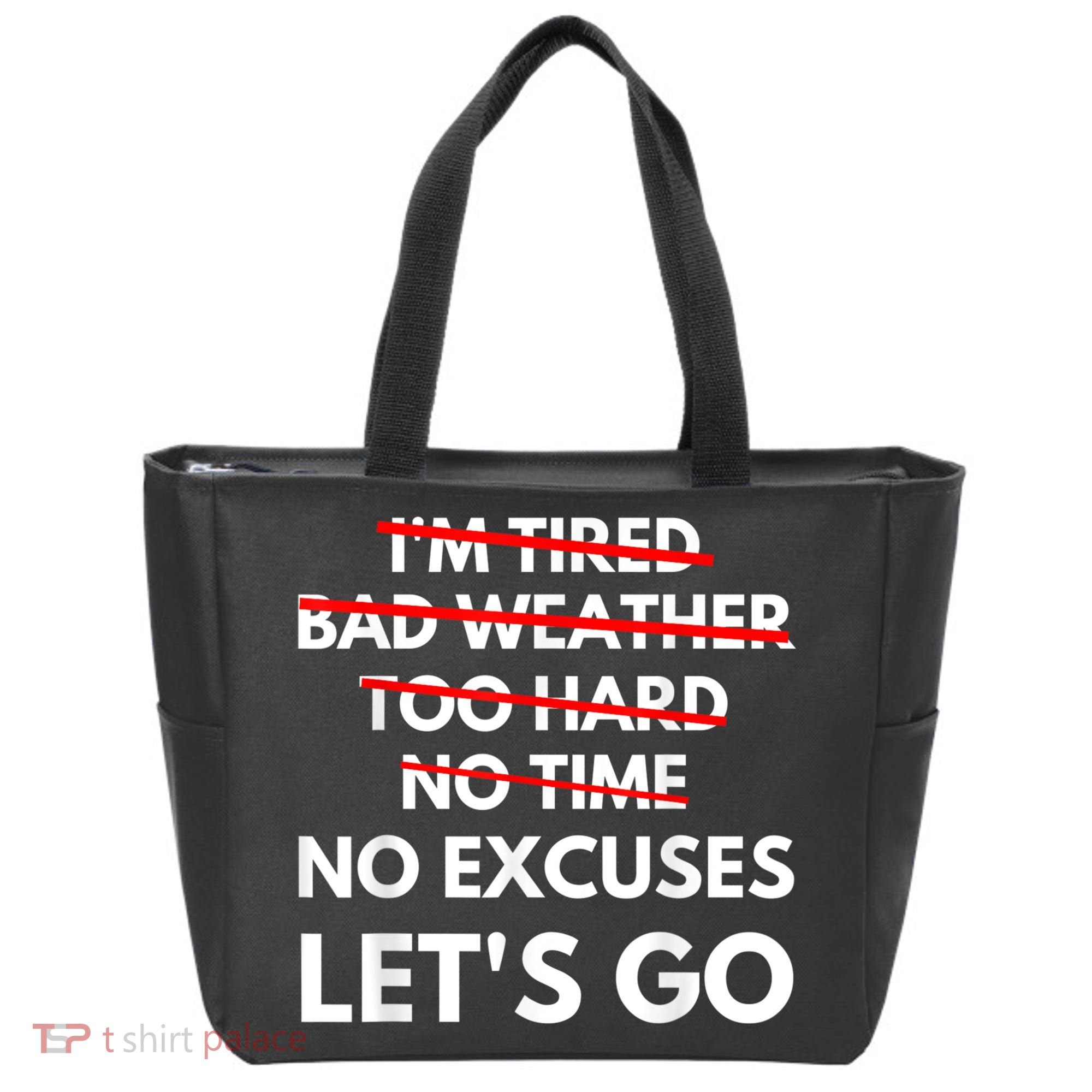 No Excuses Let's Go Gym Workout Tote Bag