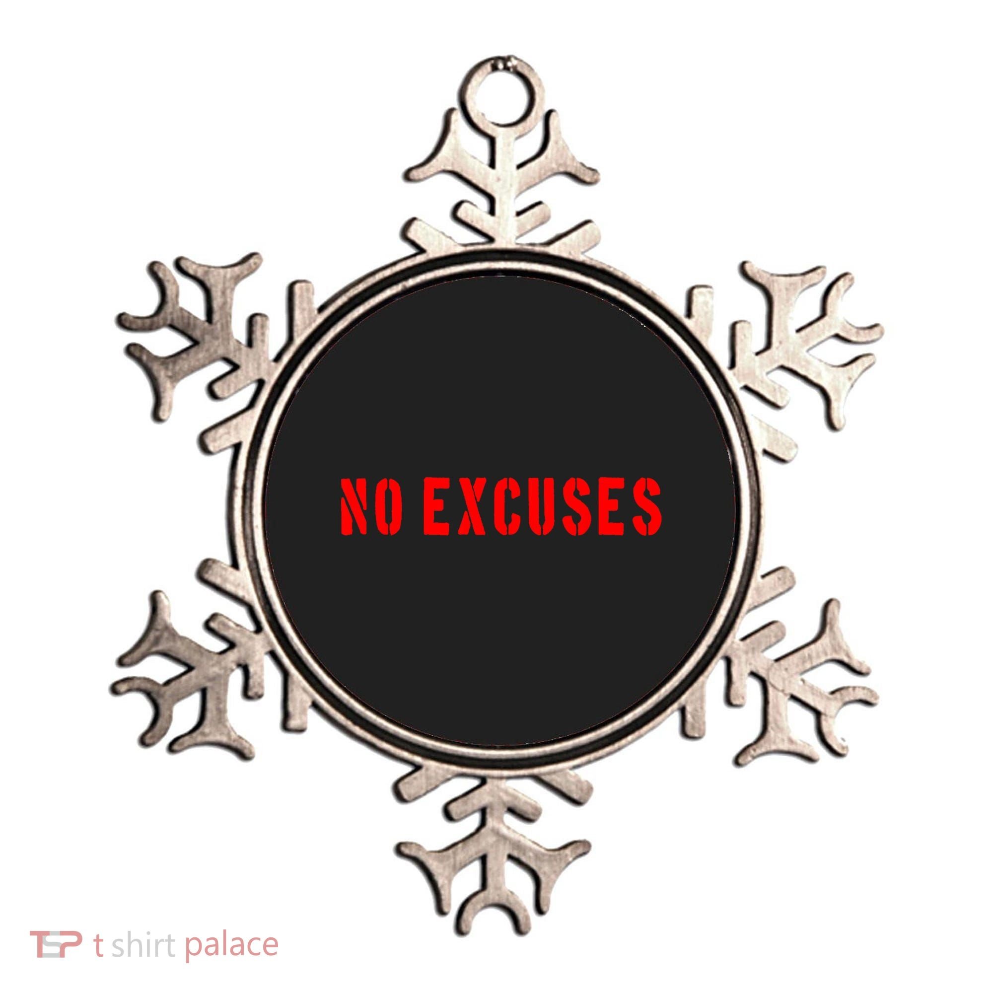 No Excuses Motivational Quote Ornament