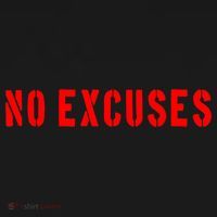 No Excuses Motivational Quote Women's T-Shirt thumb 6