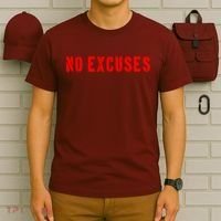No Excuses Motivational Quote T-Shirt thumb 6