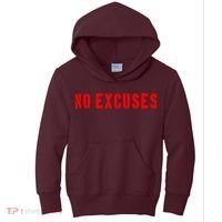 No Excuses Motivational Quote Kids Hoodie thumb 0