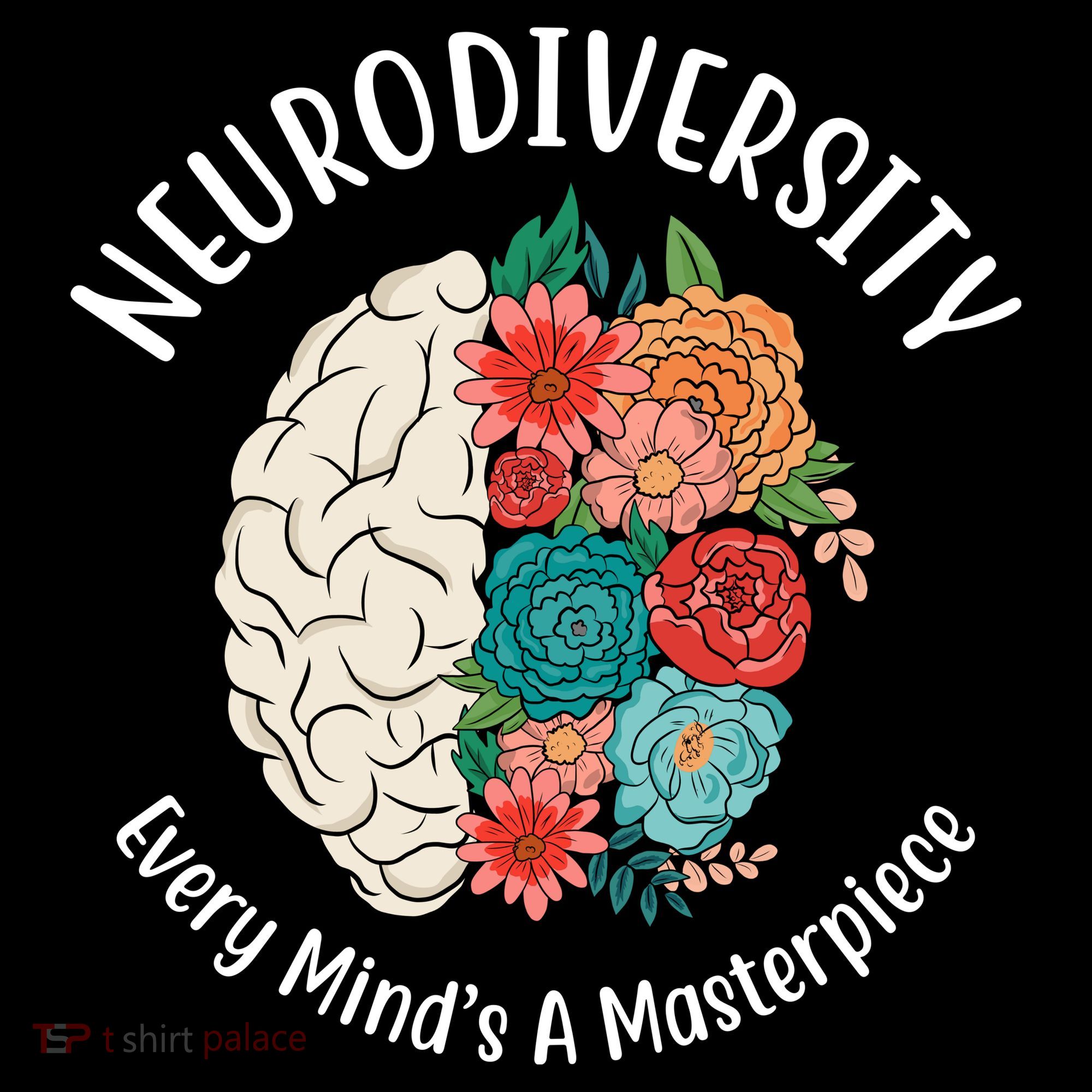 Neurodiversity Every Minds A Masterpiece Brain Floral Toddler T-Shirt