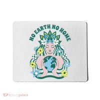 No Earth No Home Female Nature Mousepad thumb 0