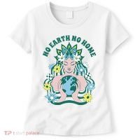 No Earth No Home Female Nature Women's T-Shirt thumb 0