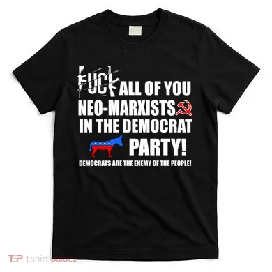 Neo Marxist Democrats T-Shirt