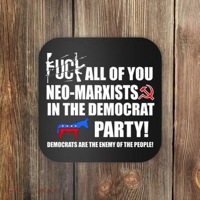 Neo Marxist Democrats Coaster