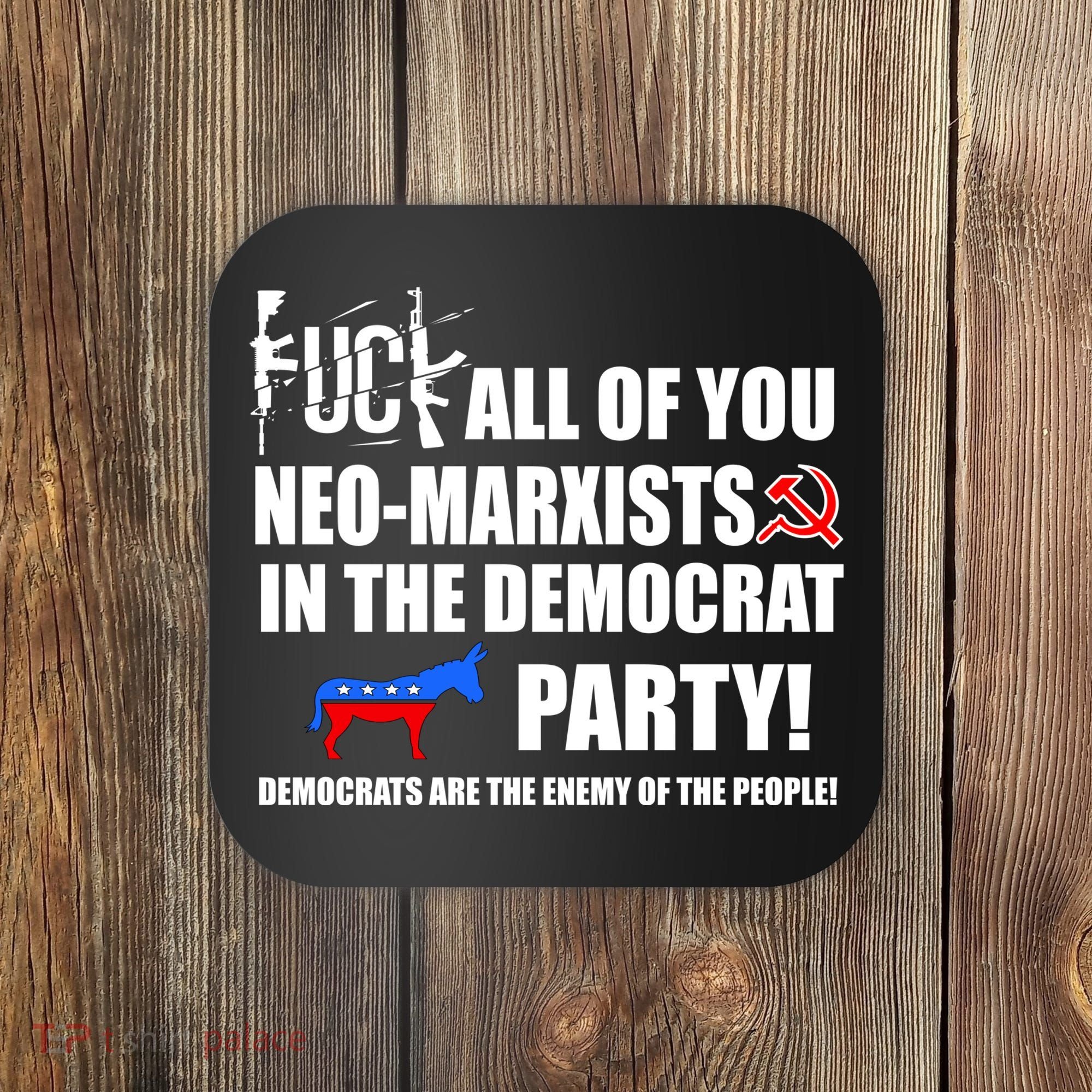 Neo Marxist Democrats Coaster