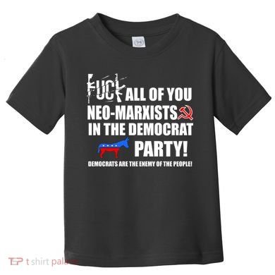 Neo Marxist Democrats Toddler T-Shirt