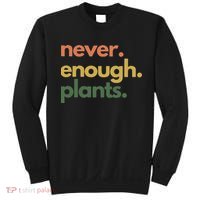 Never Enough Plants Sweatshirt thumb 0