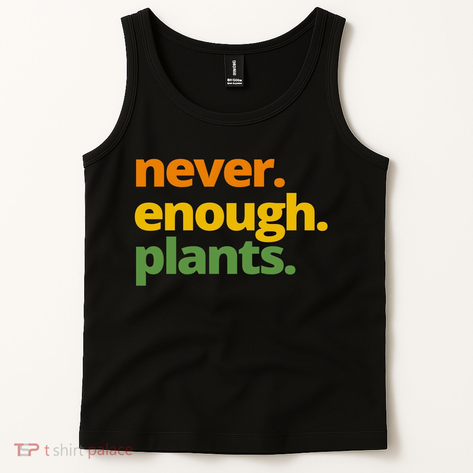 Never Enough Plants Gardening Lover Tank Top