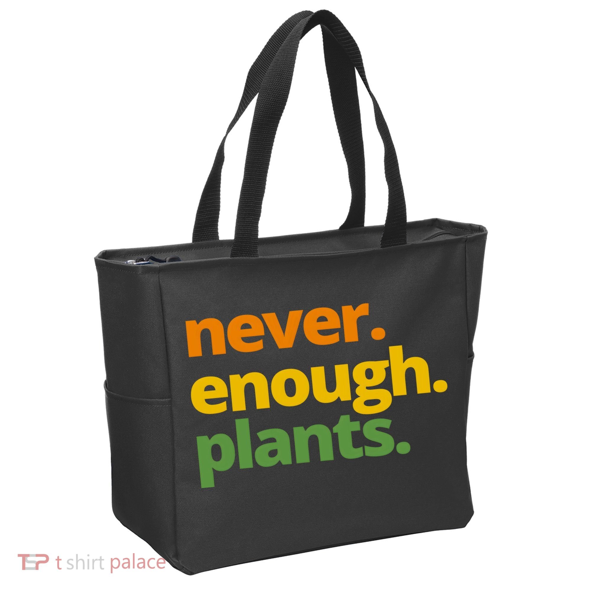 Never Enough Plants Gardening Lover Tote Bag