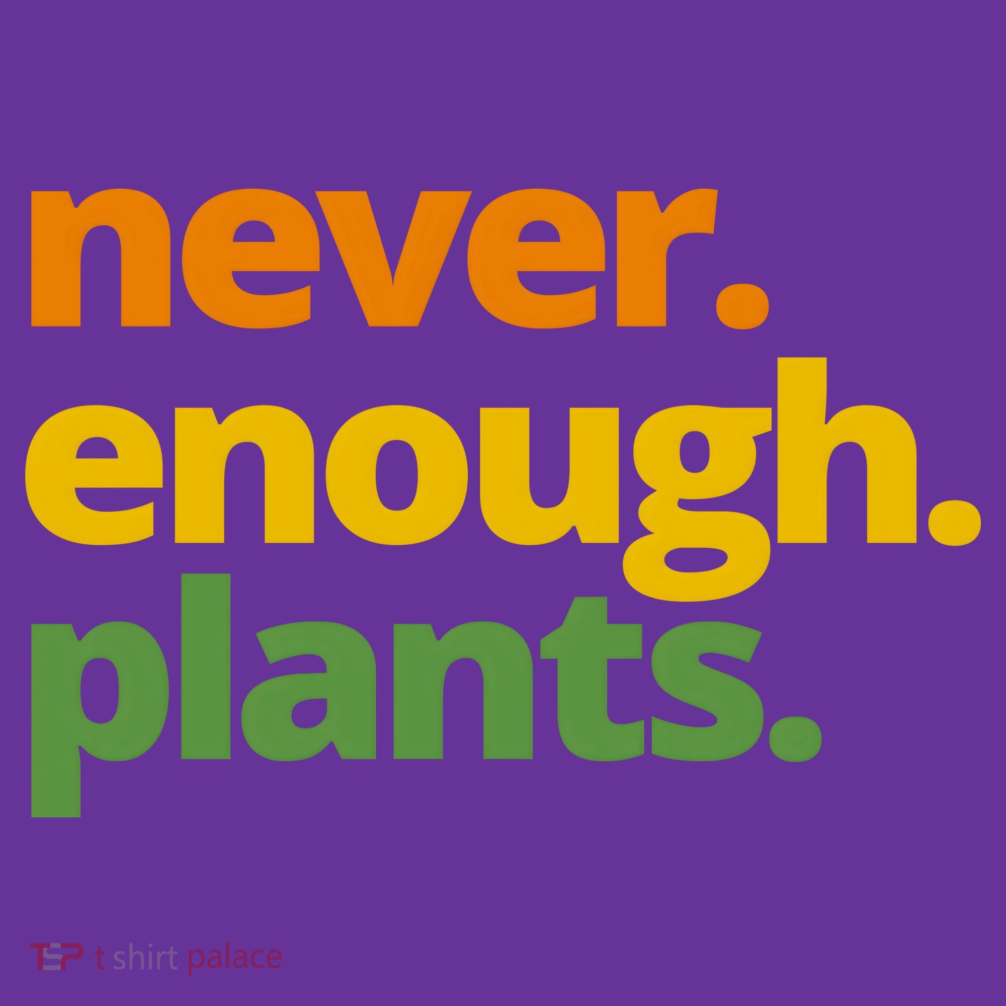 Never Enough Plants Gardening Lover Mousepad