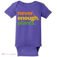 Never Enough Plants Gardening Lover Baby Bodysuit thumb 0