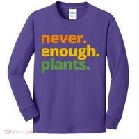 Never Enough Plants Gardening Lover Kids Long Sleeve Shirt thumb 0